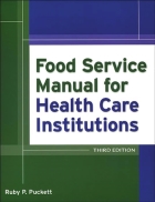 Food Service Manual for Health Care Institutions Third Edition