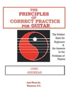 The Principles of Correct Practice for Guitar