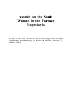 Assault on the Soul Women in the former Yugoslavia