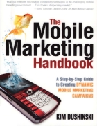 The Mobile Marketing Handbook