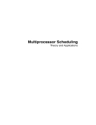 Multiprocessor Scheduling Theory and Applications