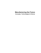 Manufacturing the Future