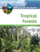 Tropical Forests Biomes of the Earth