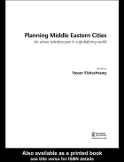 Planning Middle Eastern Cities An Urban Kaleidoscope