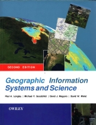 Geographic Information Systems and Science 2nd Edition