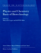 Physics and Chemistry Basis of Biotechnology