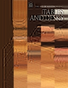 The Art of Woodworking Vol 12 Tables and Desks