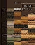 The Art of Woodworking Vol 14 Finish Carpentry