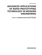 Advanced Applications of Rapid Prototyping Technology in Modern Engineering