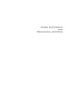 Micro Electronic and Mechanical Systems