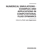 Numerical Simulations Examples and Applications in Computational Fluid Dynamics