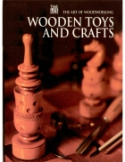 The Art of Woodworking Vol 25 Wooden Toys And Crafts