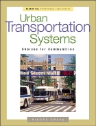 Urban Transportation Systems Choices for Communities