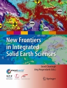 New Frontiers in Integrated Solid Earth Sciences