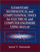 Elementary Mathematical and Computational Tools for Electrical Using MATLAB