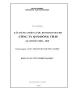 Xây dựng chiến lược kinh doanh cho công ty TNHH thực phẩm QVD Đồng Tháp giai đoạn 2006 2010