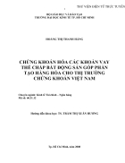 Chứng khoán hóa các khoản vay thế chấp bất động sản góp phần tạo hàng hóa cho thị trường chứng khoán Việt Nam