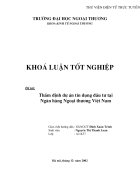 Thẩm định dự án tín dụng đầu tư tại ngân hàng Ngoại Thương Việt Nam