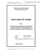 Tìm hiểu về vấn đề sử dụng hợp đồng mẫu trong đàm phán ký kết hợp đồng mua bán ngoại thương và thực tiễn ở việt nam