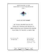 Kế toán chi phí sản xuất tính giá thành sản phẩm và biện pháp hạ giá thành sản phẩm tại công ty thuốc lá bến tre