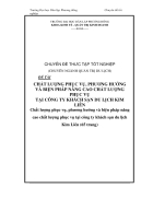 Chất lượng phục vụ phương hướng và biện pháp nâng cao chất lượng phục vụ tại Công ty Khách sạn Du lịch Kim Liên