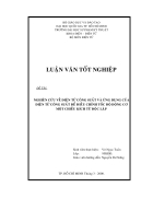 Nghiên cứu về điện tử công suất và ứng dụng của điện tử công suất để điều chỉnh tốc độ động cơ một chiều kích từ độc lập