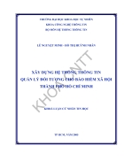 Xây dựng hệ thống thông tin quản lý đối tượng bảo hiểm xã hội cho Tp Hồ Chí Minh ĐH KHTN TP TCM