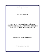 Lựa chọn thị trường niêm yết chứng khoán ra nước ngoài cho các doanh nghiệp Việt Nam