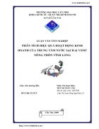 Phân tích hiệu quả hoạt động kinh doanh của trung tâm nước sạch vệ sinh môi trường nông thôn Vĩnh Long
