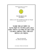 Nghe thuat mieu ta xung dot tu tuong giua hai kieu nhan vat phu nu quy toc tai hoa trong tieu thuyet hong lau mong