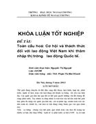 Toàn cầu hoá Cơ hội và thách thức đối với lao động Việt Nam khi thâm nhập thị trường lao động Quốc tế