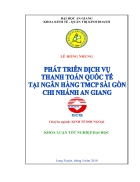 Phát triển dịch vụ thanh toán quốc tế bằng tín dụng chứng từ tại Ngân hàng thương mại cổ phần Sài Gòn chi nhánh An Giang