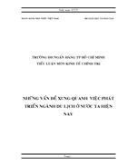 Những vấn đề xung quanh việc phát triển ngành du lịch ở nước ta hiện nay