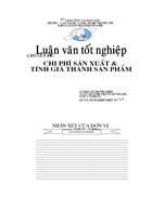 Luận văn Chi phí sản xuất và tính giá thành sản phẩm