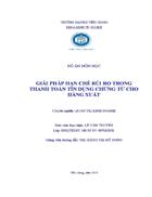 Giải pháp hạn chế rủi ro trong thanh toán tín dụng chứng từ cho hàng xuất