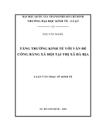 Luận văn thạc sỹ kinh tế tăng trưởng kinh tế với vấn đề công bằng xã hội tại thị xã bà rịa