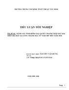 Đánh giá tình hình giải quyết tranh chấp đất đai trên địa bàn xã long thành bắc từ năm 2007 đến năm 2010