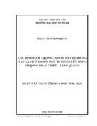 Xác định hàm lượng chì và Cadimi trong rau xanh ở thành phố Thái Nguyên bằng phương pháp chiết trắc quan