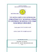 Xây dựng chiến lược kinh doanh cho lĩnh vực xi măng của Công ty Cổ phần Xi măng Cần Thơ giai đoạn 2010 2015