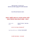 Phát triển dịch vụ ngân hàng Việt Nam trong giai đoạn 2006 2010