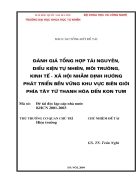 Đánh giá tổng hợp tài nguyên điều kiện tự nhiên môi trường kinh tế xã hội nhằm định hướng phát triển bền vững khu vực biên giới phía tây từ Thanh Hóa đến Kontum