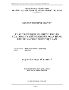 Phát triển dịch vụ chứng khoán của công ty chứng khoán ngân hàng đầu tư và phát triển Việt Nam