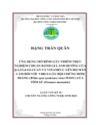 Ứng dụng mô hình gây nhiễm thực nghiệm chuẩn đánh giá ảnh hưởng của các phương thức quản lý khác nhau lên độ mẫn cảm đối với virus gây hội chứng đốm trắng White spot syndrome viru