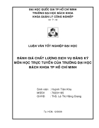 Đánh giá chất lượng dịch vụ đăng ký môn học trực tuyến của trường đại học bách khoa tp hồ chí minh