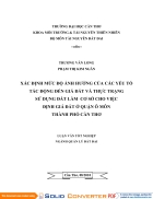 Xác định mức độ ảnh hưởng của các yếu tố tác động đến giá đất và thực trạng sử dụng đất làm cơ sở cho việc định giá đất ở quận ô môn thành phố cần thơ