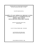 Nghiên cứu quy trình xác định dư lượng ciprofloxacin và enprofloxacin trong thực phẩm bằng phương pháp hplc ms ms