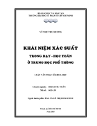 Luận văn thạc sĩ khoa học Khái niệm xác suất trong dạy và học toán ở phổ thông