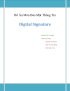 NGHIÊN CỨU VỀ CHỮ KÍ SỐ Digital Signature Th s Lê Phúc Trường Đại Học BK Tp HCM hướng dẫn