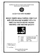 Hoàn thiện hoạt động cho vay đối với doanh nghiệp vừa và nhỏ tại ngân hàng ngoại thương chi nhánh quận 5