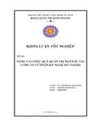 Nâng cao hiệu quả quản trị nhân sự tại công ty Cổ Phần Kỹ Nghệ Đô Thành